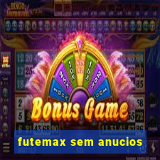 futemax sem anucios